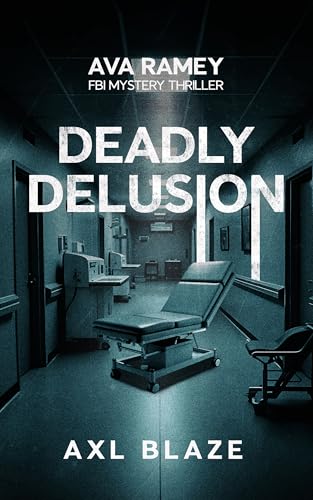 Deadly Delusion