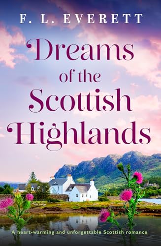 Dreams of the Scottish Highlands