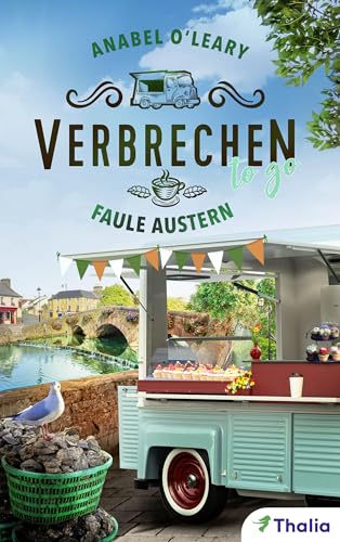 Verbrechen to go - Faule Austern: Ein Galway-Krimi