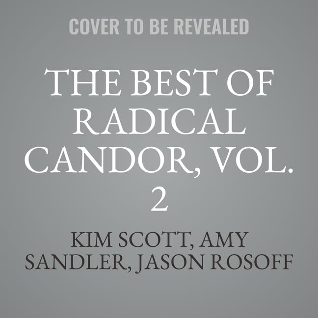 The Best of Radical Candor, Vol. 2 book cover