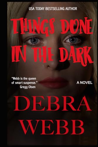 Things Done in the Dark