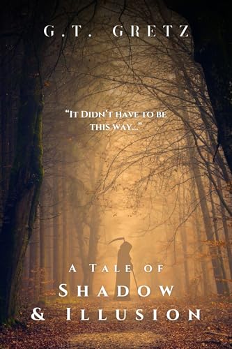 A Tale of Shadow & Illusion