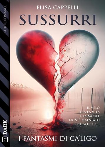 Sussurri. I fantasmi di Ca'Ligo