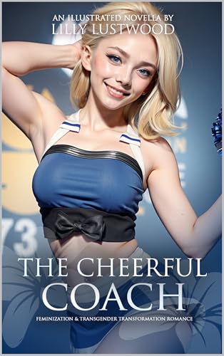 The Cheerful Coach: Feminization and Transgender Transformation Romance