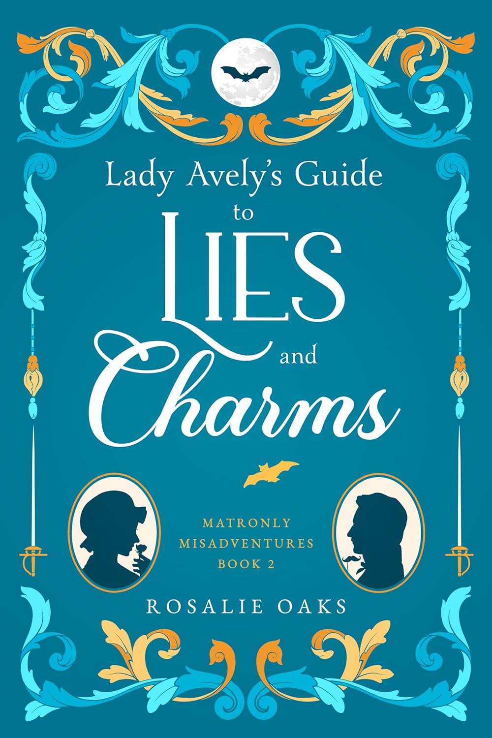 Lady Avely's Guide to Lies and Charms