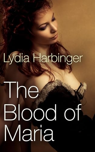 The Blood of Maria