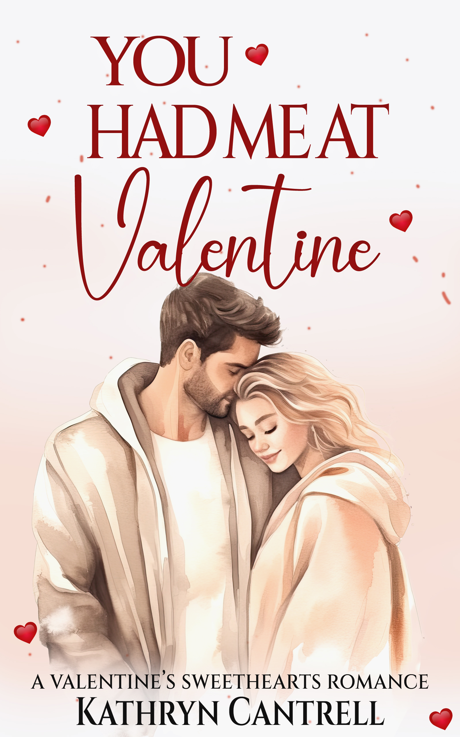 You Had Me At Valentine