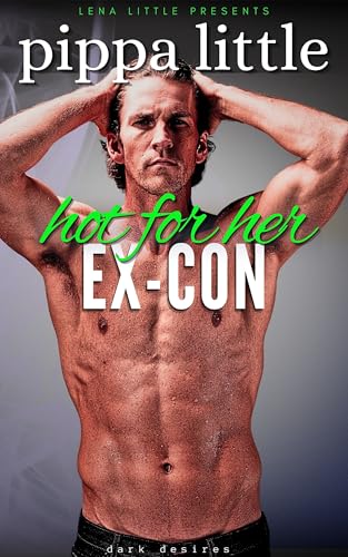 Hot For Her Ex-Con