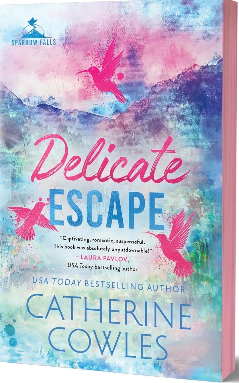 Delicate Escape (Sparrow Falls #2)