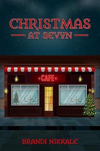Christmas at Sevyn: A Dramatic Christmas Short Story