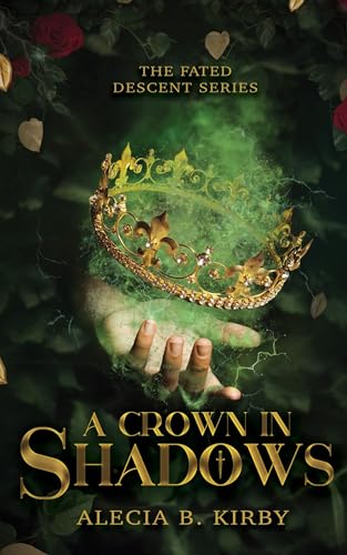 A Crown in Shadows