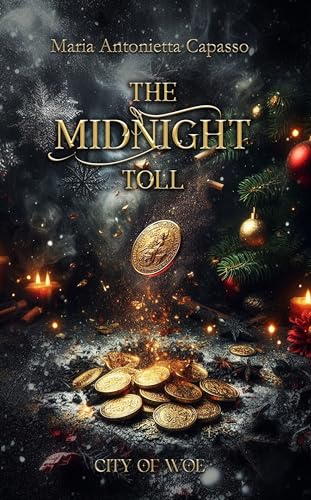 The Midnight Toll (City of Woe Series: Divina Commedia - dark mafia retelling)