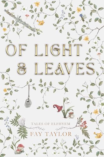 Of Light and Leaves