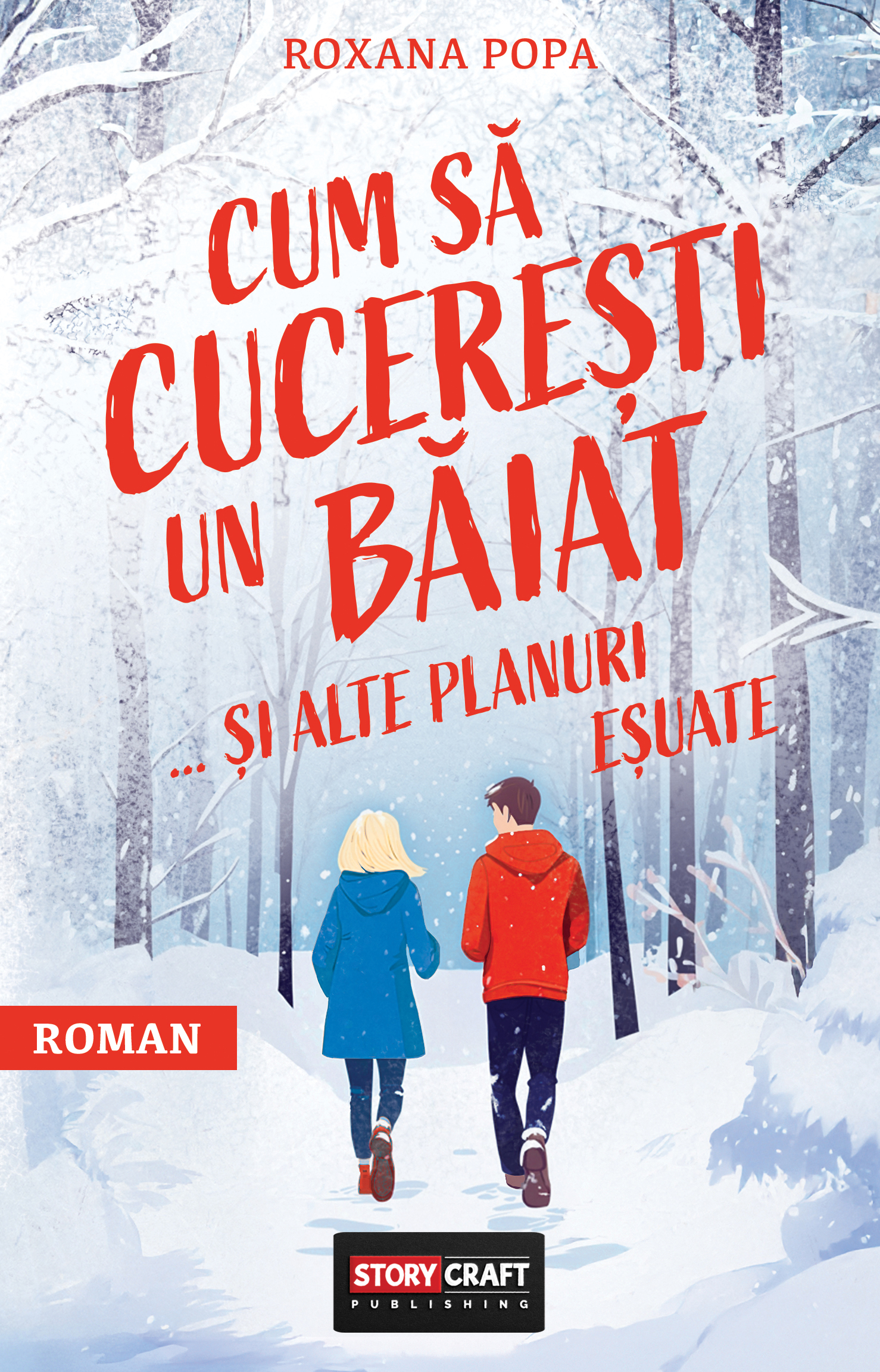 Cum să cucerești un băiat... și alte planuri eșuate