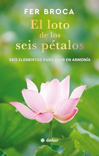 El loto de los seis pétalos (Espiritualidad)