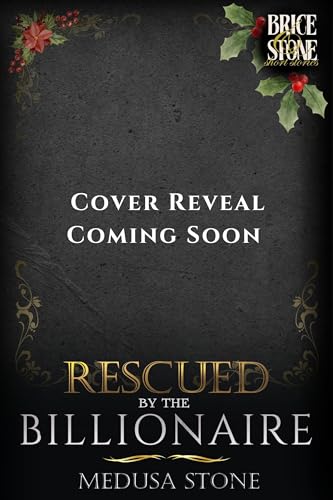 Rescued By The Billionaire: Billionaire's Boy SHORTS (Christmas Edition).