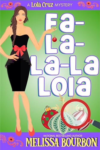 Fa-La-La-La-Lola: A Lola Cruz Christmas Caper Prequel
