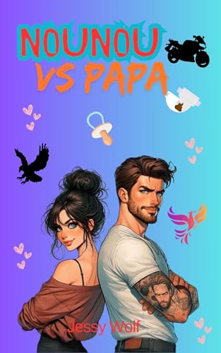 Nounou VS Papa: tome 1