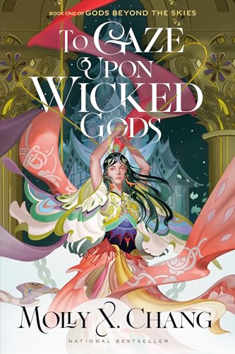 To Gaze Upon Wicked Gods (Gods Beyond the Skies, 1)