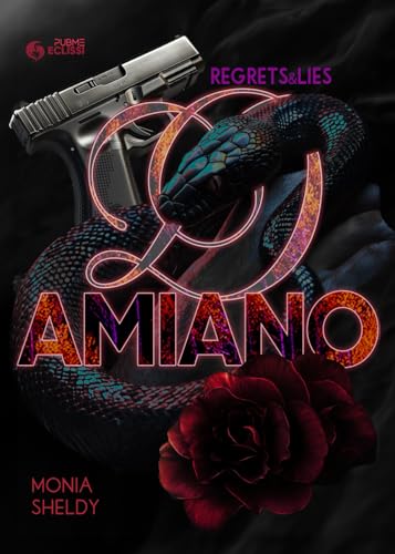 DAMIANO: Regrets&Lies (Collana Eclissi - PubMe) (PubMe Romance)