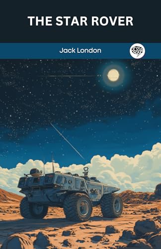 Star Rover Car The Star Rover by Jack London | Goodreads