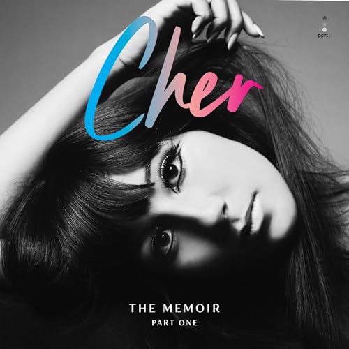 Cher: Part One: The Memoir