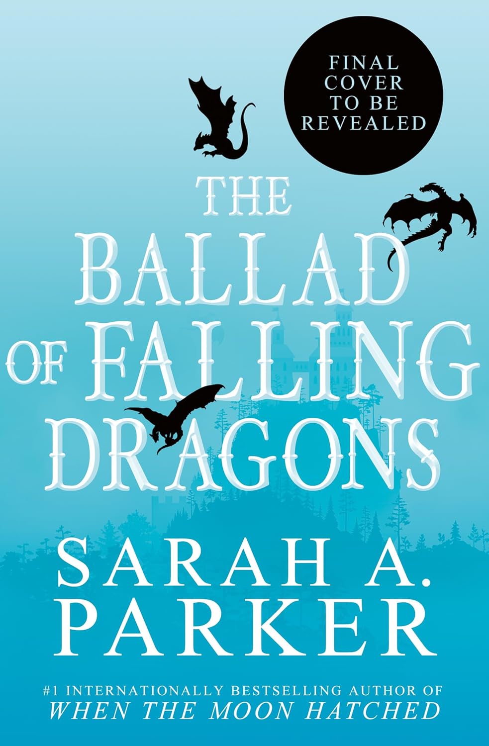 The Ballad of Falling Dragons (Moonfall, #2)