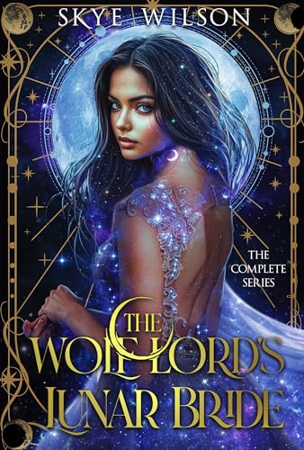 The Wolf Lord's Lunar Bride: The Complete Series