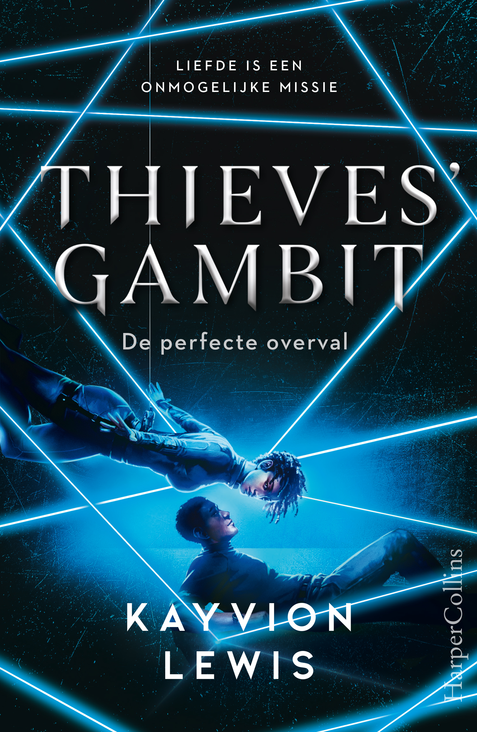Perfecte De perfecte overval (Thieves' Gambit, #2) by Kayvion Lewis | Goodreads