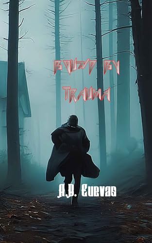 Bound by Trauma