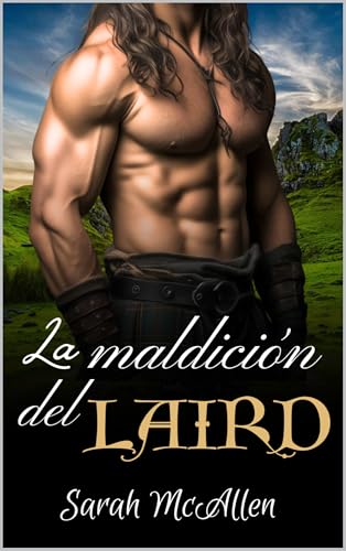 La maldición del LAIRD (Lairds de las Highlands nº 3)