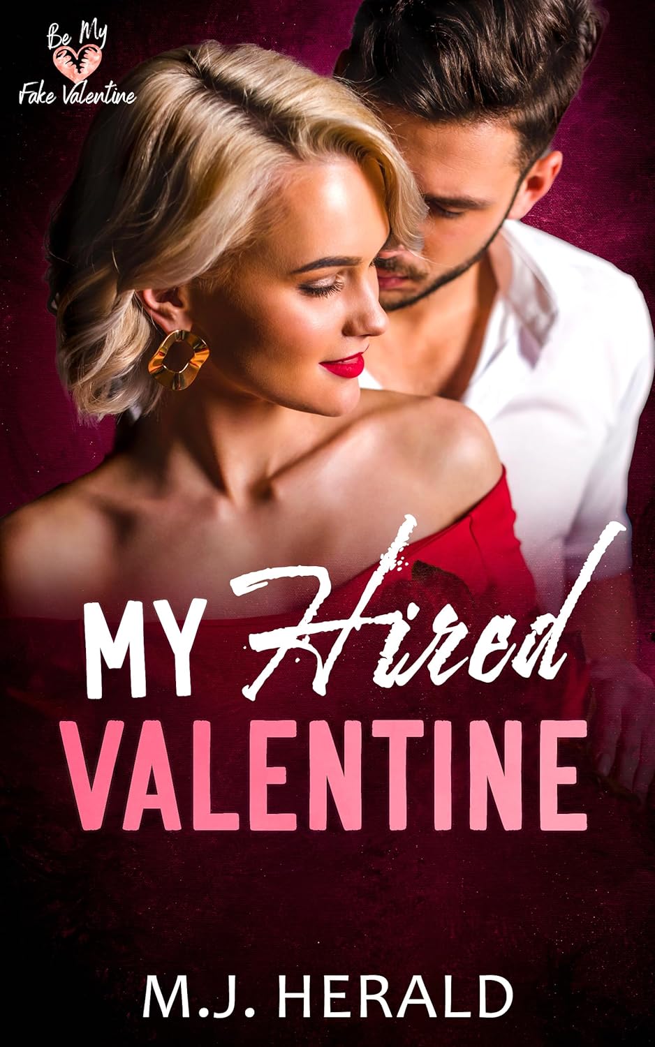 Be My Fake Valentine book cover 1
