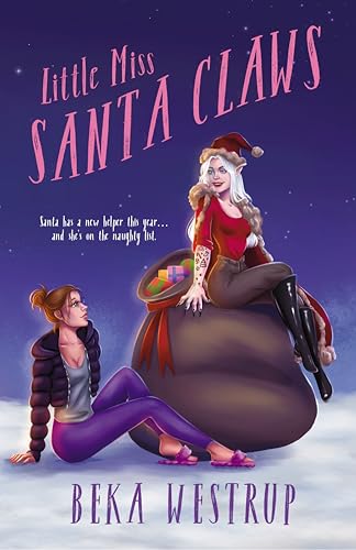 Little Miss Santa Claws: A Sapphic Monster Romance