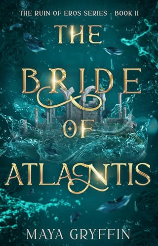 The Bride of Atlantis: An epic romantic fantasy