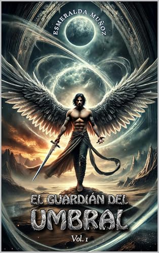 El guardián del umbral: Saga Suriel, vol. 1