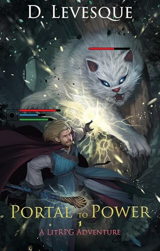 Portal to Power 1: A LitRPG Adventure