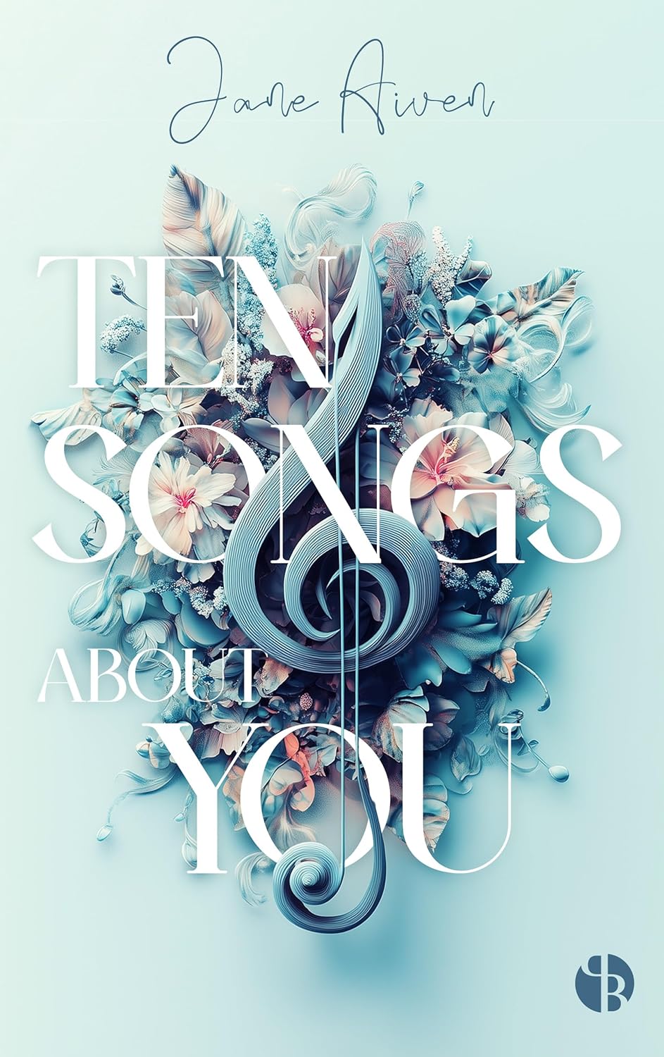 Ten Songs About You