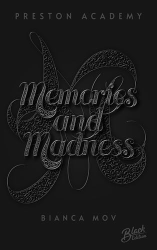 Memories and Madness