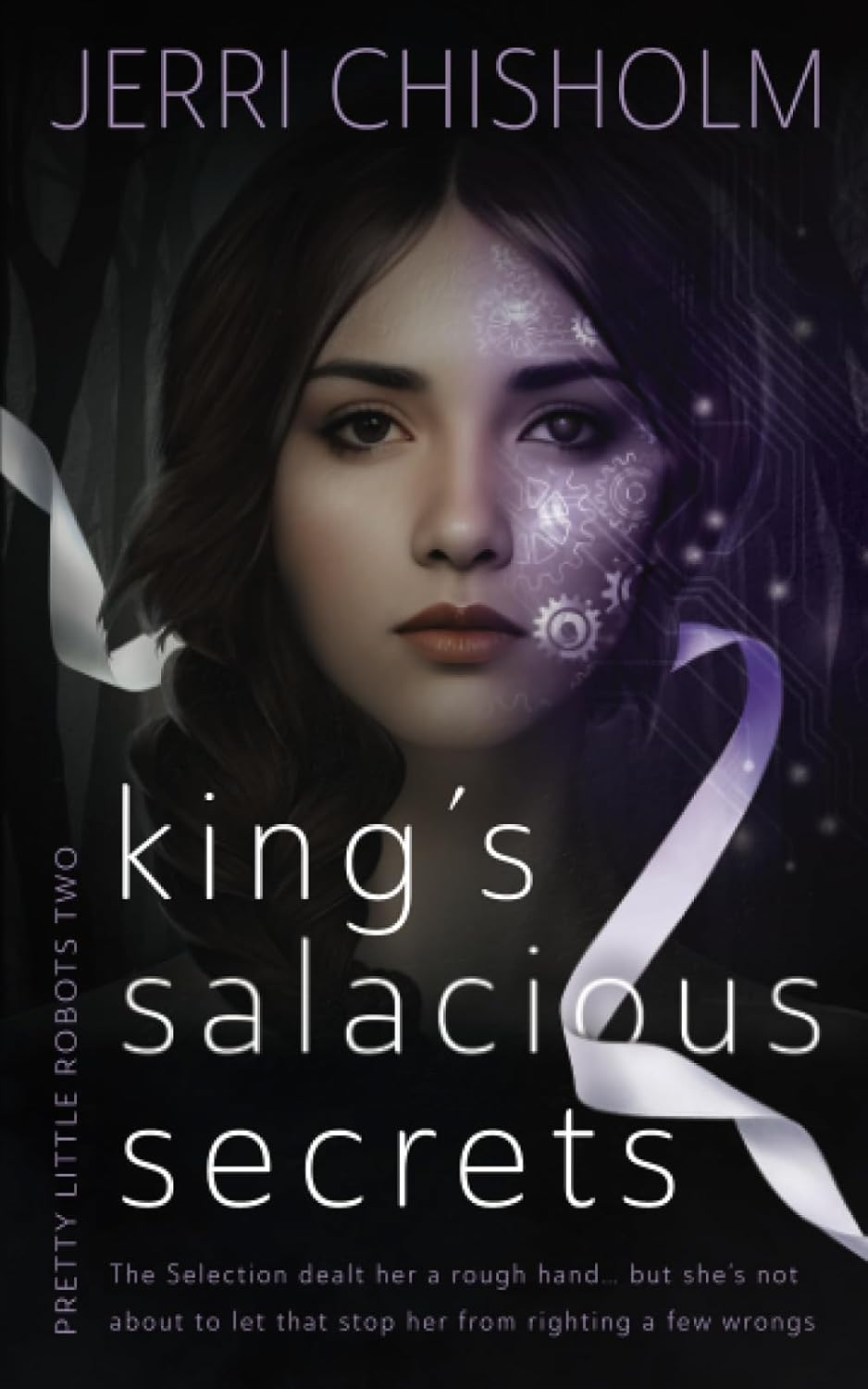 King's Salacious Secrets (Pretty Little Robots) by Jerri Chisholm ...