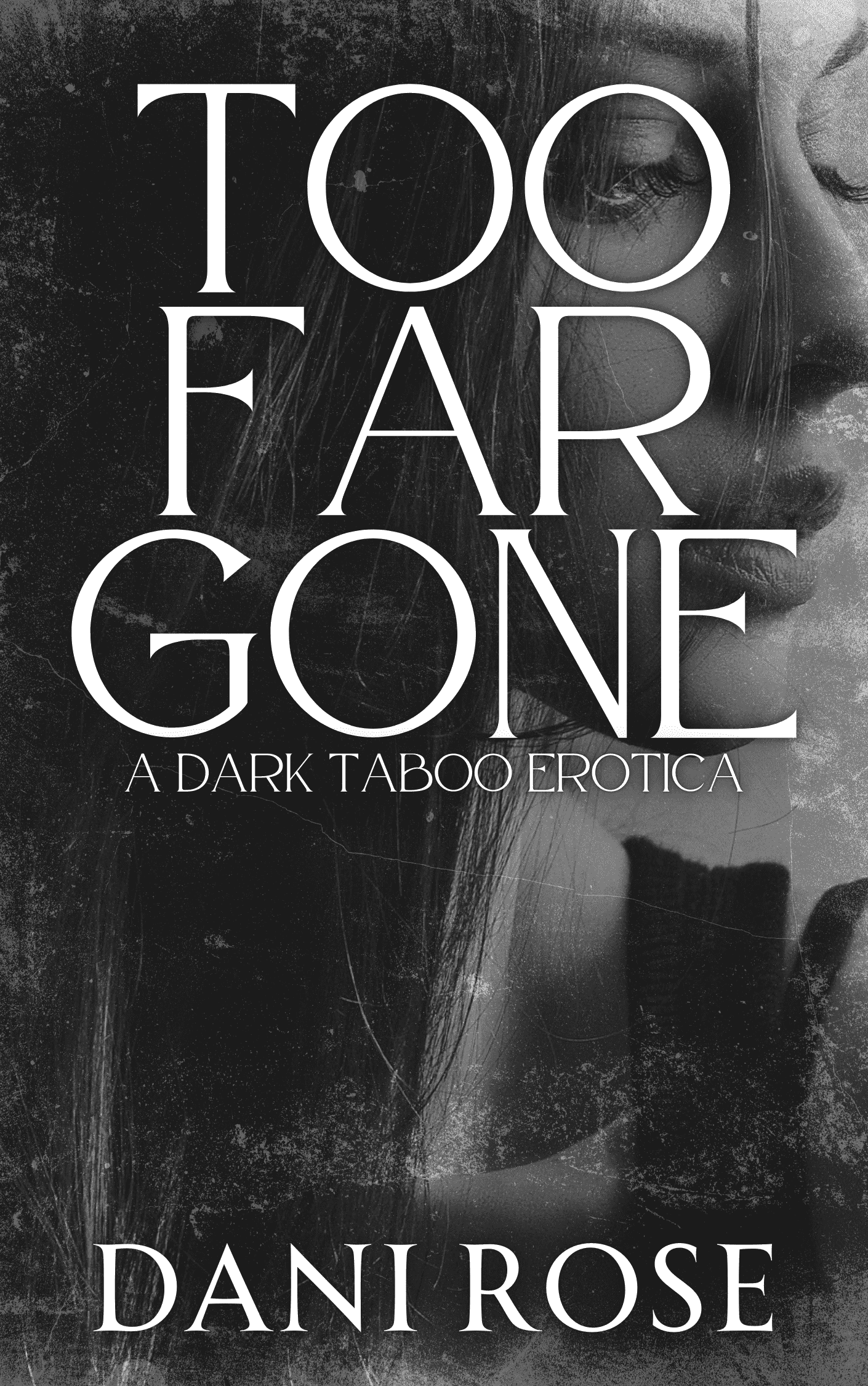 Too Far Gone