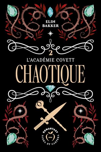 Chaotique: L'Académie Covett - 2
