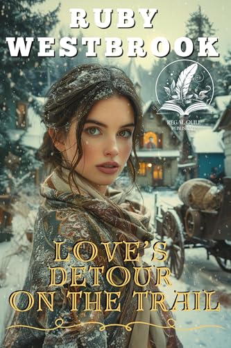 Love’s Detour on the Trail: A Historical Western Romance Novel