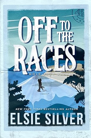 Off to the Races (Gold Rush Ranch, #1)