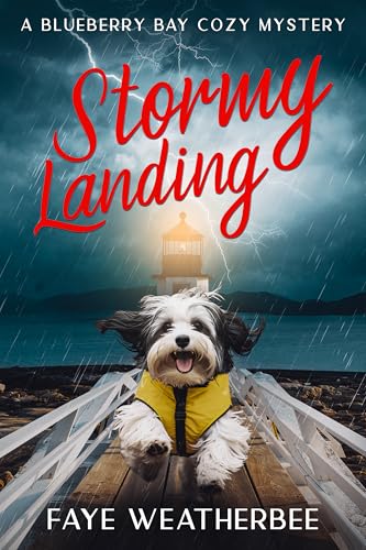 Stormy Landing: A Blueberry Bay Cozy Mystery