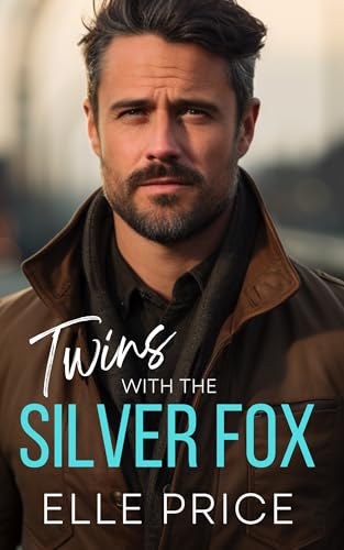 Twins With The Silver Fox : A Billionaire Boss, Age Gap Romance