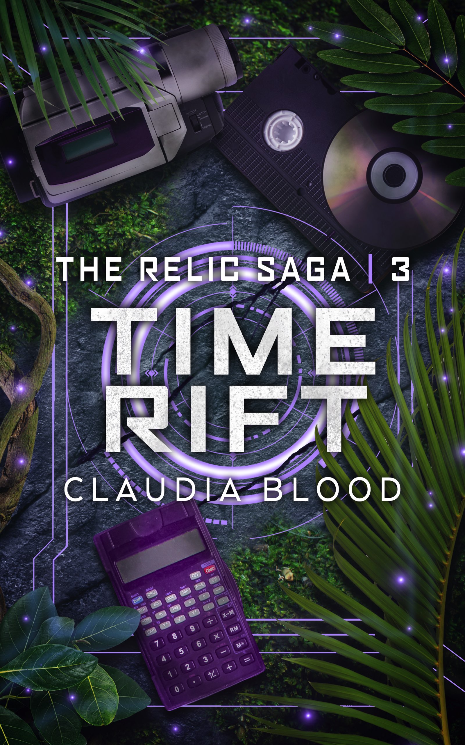 Time Rift (Relic Saga #3) by Claudia Blood | Goodreads