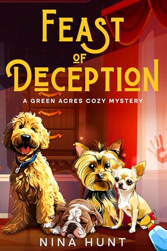 Feast of Deception: A Green Acres Cozy Mystery