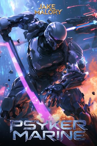 Psyker Marine : A Science Fiction LitRPG