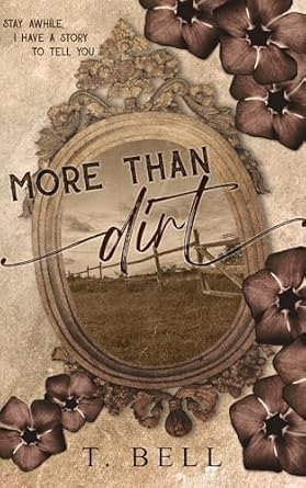More Than Dirt