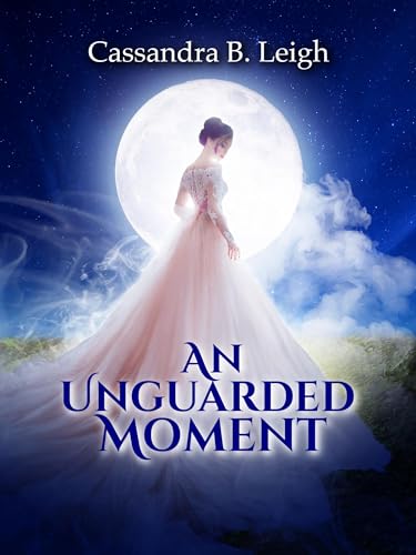 An Unguarded Moment: A Pride and Prejudice Variation